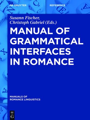 cover image of Manual of Grammatical Interfaces in Romance